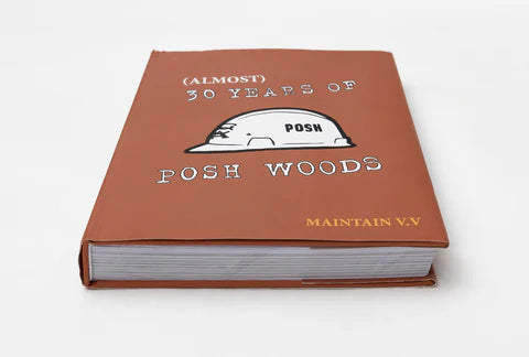 (Almost) 30 Years of Posh Woods Book